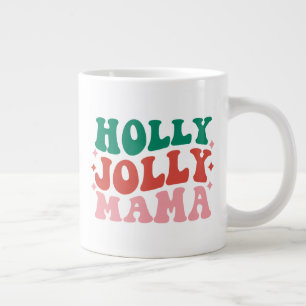 Holly Jolly Mama - Fun Holiday Design Jumbo-Tasse