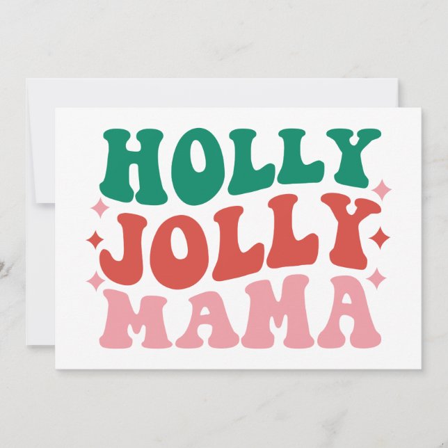 Holly Jolly Mama - Fun Holiday Design Karte (Vorderseite)