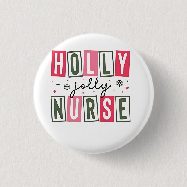 Holly Jolly Nurse Weihnachtsfeier Weihnachtsfeiert Button (Vorderseite)