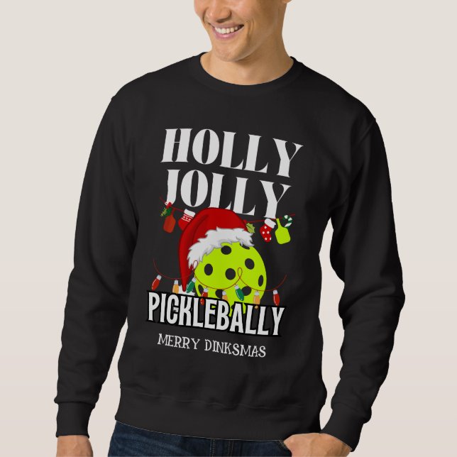 HOLLY JOLLY PICKLEBALLY Weihnachten Sweatshirt (Vorderseite)