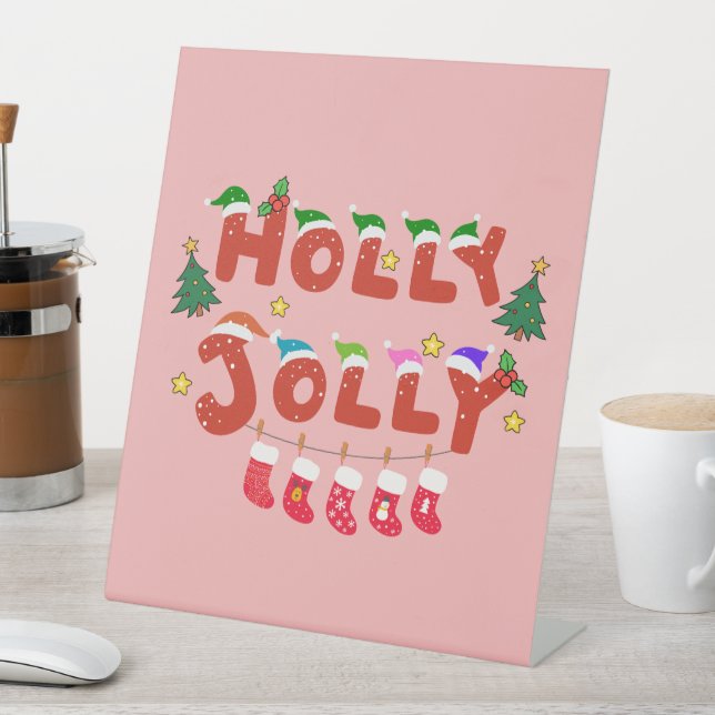 Holly Jolly Sockelschild (In Situ)