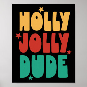 Holly-jolly-Typ Weihnachtsjunge Mädchen Kind Merry Poster
