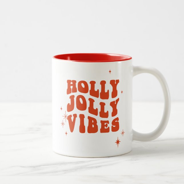 Holly Jolly Vibes - Eine fröhliche Urlaubsbotschaf Zweifarbige Tasse (Rechts)