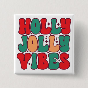 Holly Jolly Vibes Retro Groovy Weihnachtsferien Button