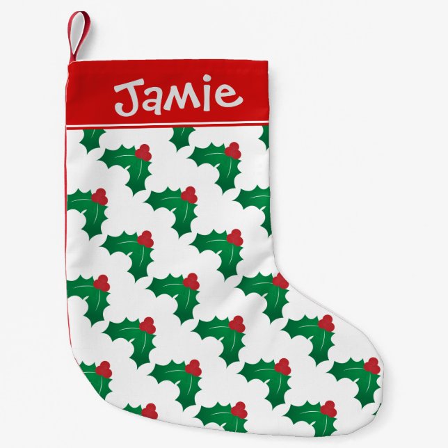 Holly Pattern Kleines Weihnachtsfest Personalisier Kleiner Weihnachtsstrumpf (Vorderseite)
