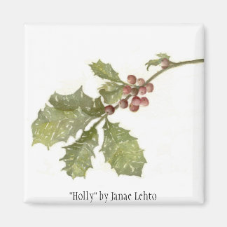 Holly von Janae Lehto Magnet