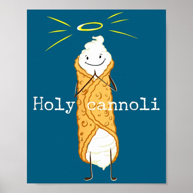 Holy Cannoli Funny Quote Italian American Gift Sic Poster (Vorne)