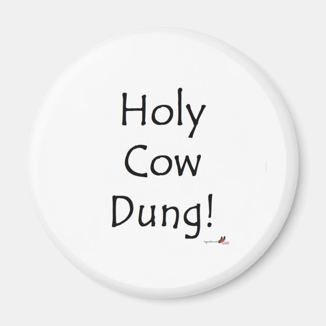 Holy Cow Dung Magnet (Vorne)