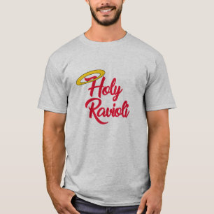 HOLY RAVIOLI T-Shirt