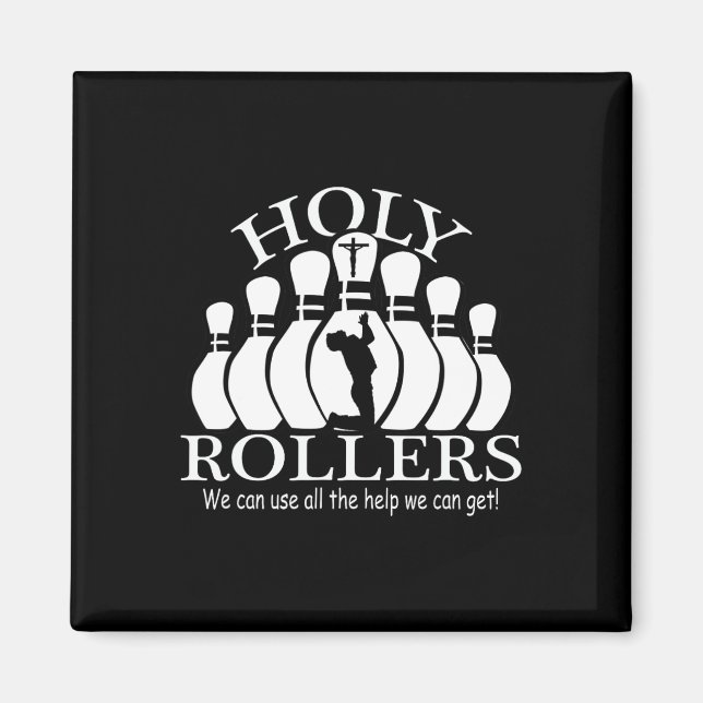 Holy Rollers Matching Bowling Team Magnet (Vorne)