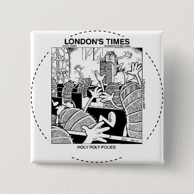 Holy Roly Polies Funny Button (Vorderseite)