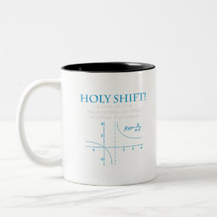 Holy Shift Funny Math Asymptote Punny T-Shirt Zweifarbige Tasse