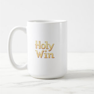 Holy Win Tasse
