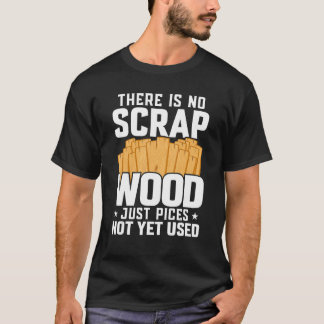 Holzbearbeitung für den Vater Husband Vathers Day T-Shirt
