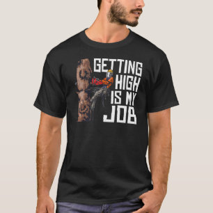 Holzbearbeitung High zu werden ist mein Job Holzfä T-Shirt