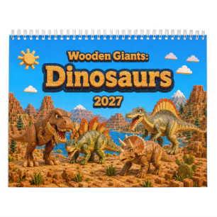 Hölzerne Riesen: Dinosaurier 2027 Bunter Dinosau Kalender