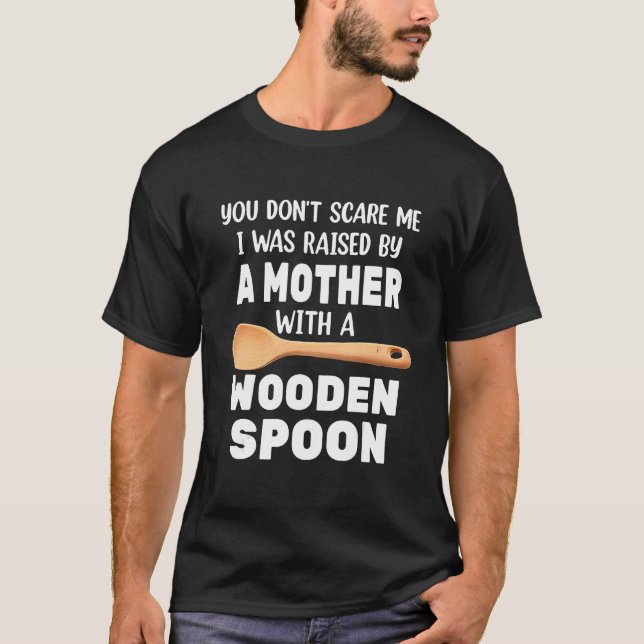 Holzlöffel, den du mir nicht angibst, dass ich von T-Shirt (Vorderseite)