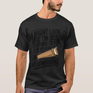 Holzverarbeitung Holzarbeiter Lustige Grafik Holz T-Shirt