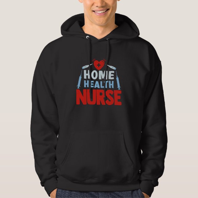 Home Health Nurse Nursing Hoodie (Vorderseite)