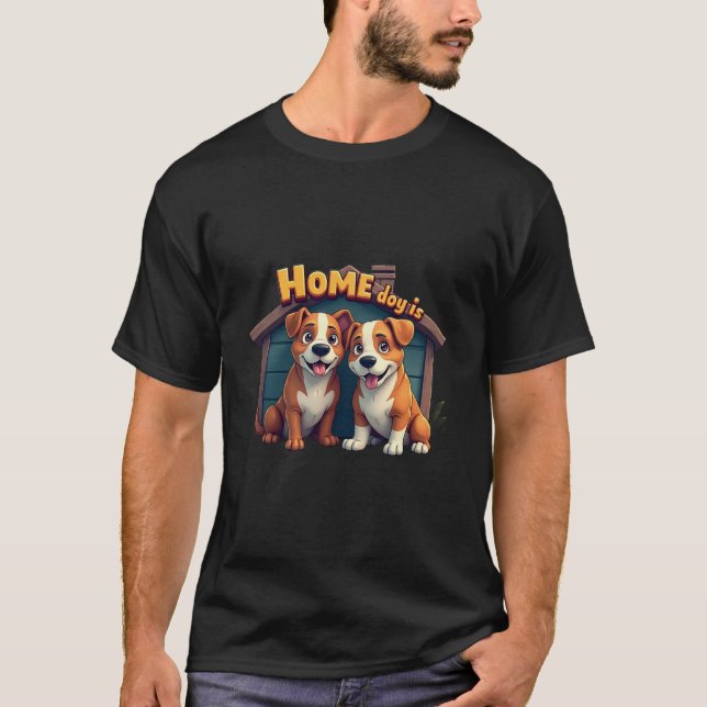 “Home Is Where the Dog Is” T-Shirt (Vorderseite)