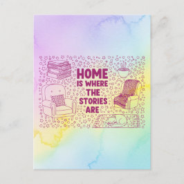 Home Is Where the Stories Are Postkarte