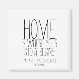 Home is Where Your Story Begins Real Estate Agent Magnet
