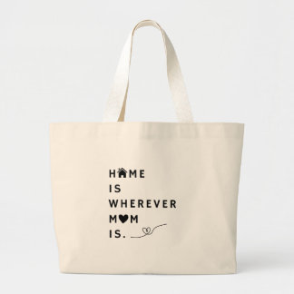 Home Is Wherever Mom Is – Gift For Mom Jumbo Stoffbeutel