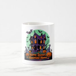 Home Sweet Haunted Home Kaffeetasse