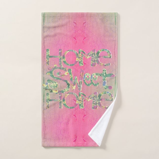 "Home Sweet Home" Police florale rose et verte (Serviette à main)