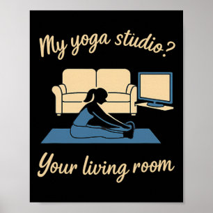 Home-Yoga-Aktivkleidung Mein Yoga-Studio Ihr Wohnz Poster