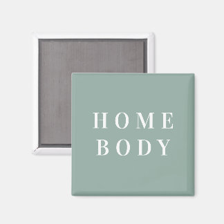 Homebody Square Magnet