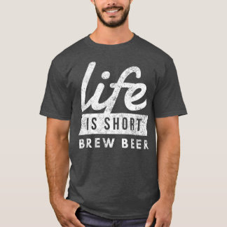 Homebrew Life ist Kurz Brew Beer Fun Brewmaster T-Shirt