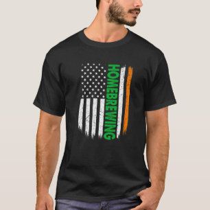 Homebrewing American Flag Happy Kleeblatt St Patri T-Shirt