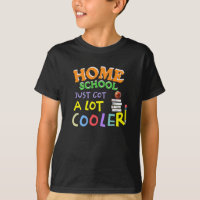 Homeschool Got einfach viel Cooler - Fun Kids Shir