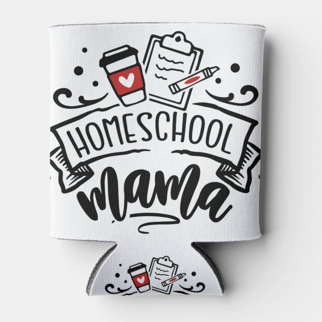 Homeschool Mama Dosenkühler (Vorderseite)