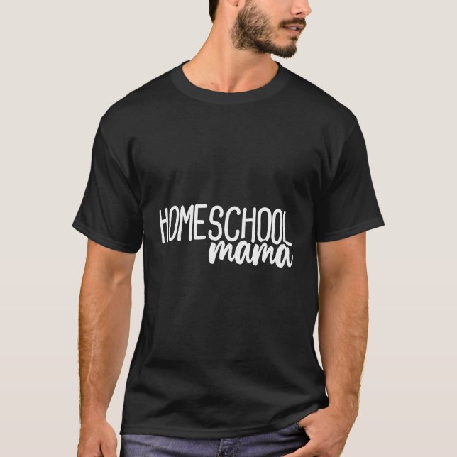 Homeschool Mama Homeschooling Mama T-Shirt (Vorderseite)