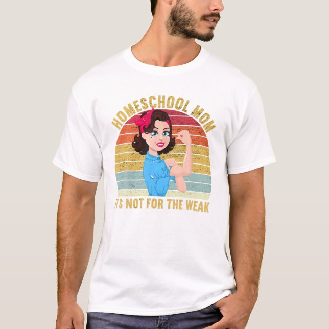 Homeschool Mom Is Not For The T-Shirt (Vorderseite)