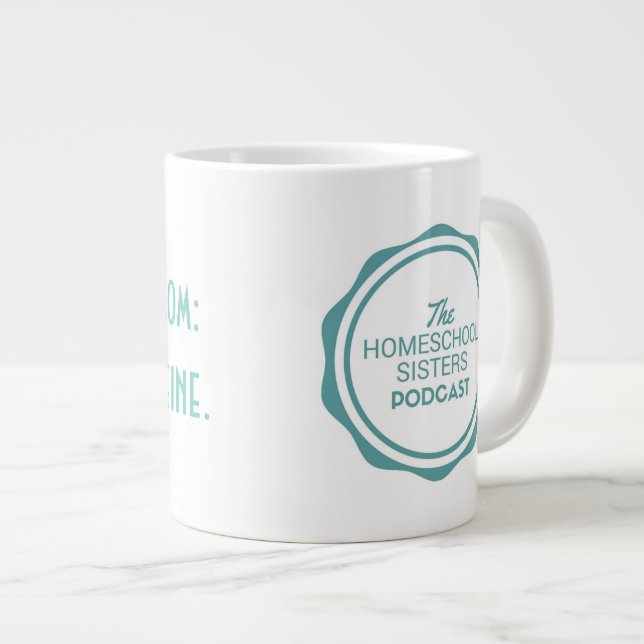 Homeschool-Mutter: Nur Koffein hinzufügen Jumbo-Tasse (Vorderseite Rechts)