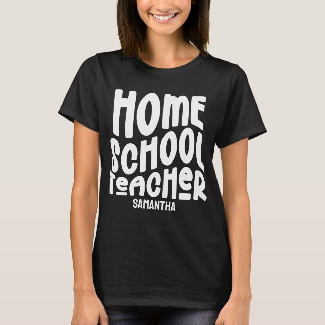 Homeschoollehrer Weißer Retro-Text T-Shirt (Vorderseite)