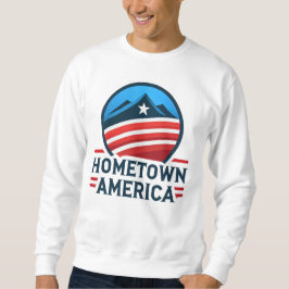 Hometown America Sweatshirt