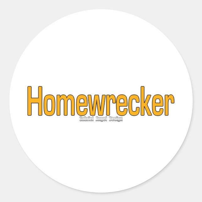 Homewrecker Runder Aufkleber (Vorderseite)