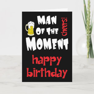 Homme De La Carte D'Anniversaire Du Moment