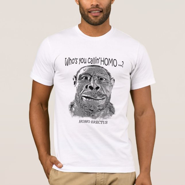 HOMO ERECTUS T-Shirt (Vorderseite)