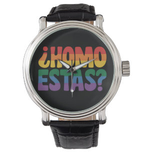 Homo Estas Lustiger Spanischer Mexikanischer Schwu Armbanduhr