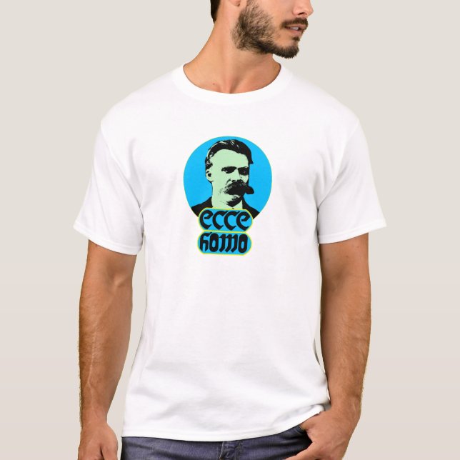 Homo Friedrich Nietzsche-Ecce T-Shirt (Vorderseite)