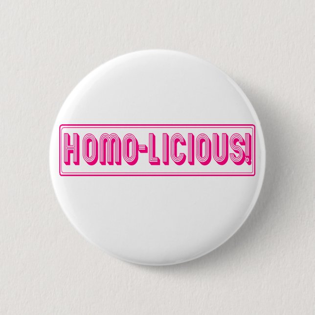 Homo-Licious! Button (Vorderseite)