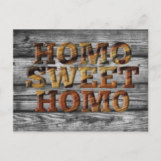Homo Sweet Homo für den Gay Homesteader! Postkarte