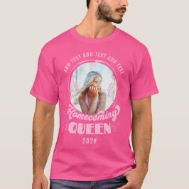 Homomoming Queen Pink HOCO Foto T-Shirt