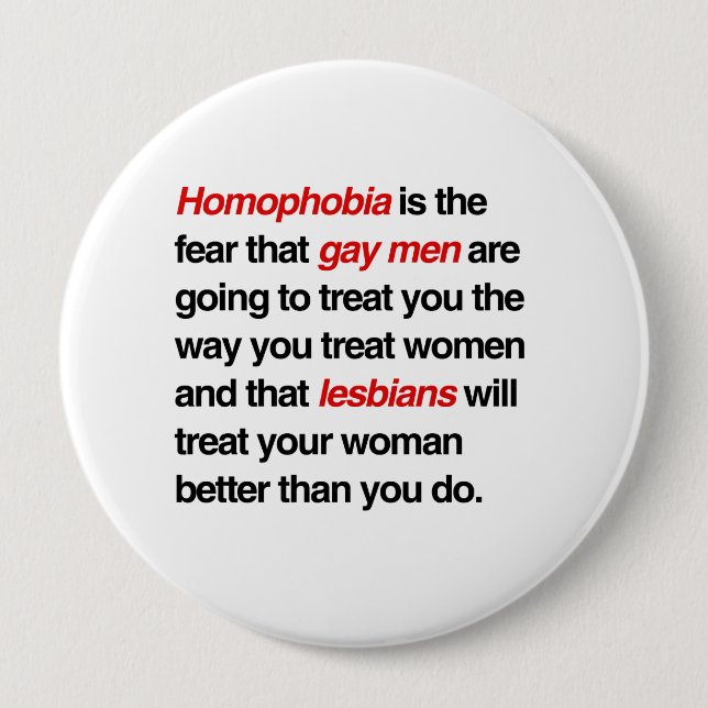 HOMOPHOBIA IST DIE ANGST, DASS GAY MEN IHNEN LECKE BUTTON (Vorderseite)