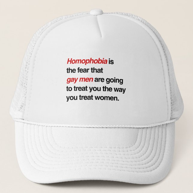 HOMOPHOBIA IST DIE ANGST, DASS GAY MEN IHNEN LECKE TRUCKERKAPPE (Vorderseite)